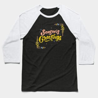 Season's Greetings Baseball T-Shirt